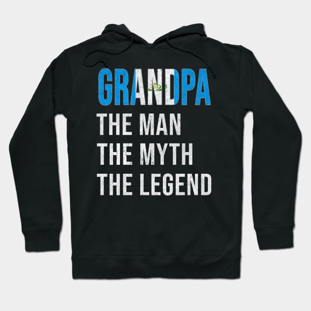 Grand Father Guatemalan Grandpa The Man The Myth The Legend - Gift for Guatemalan Dad With Roots From  Guatemala Hoodie by Country Flags